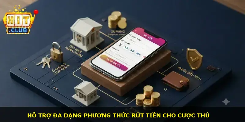 rút tiền Hitclub - ảnh 1