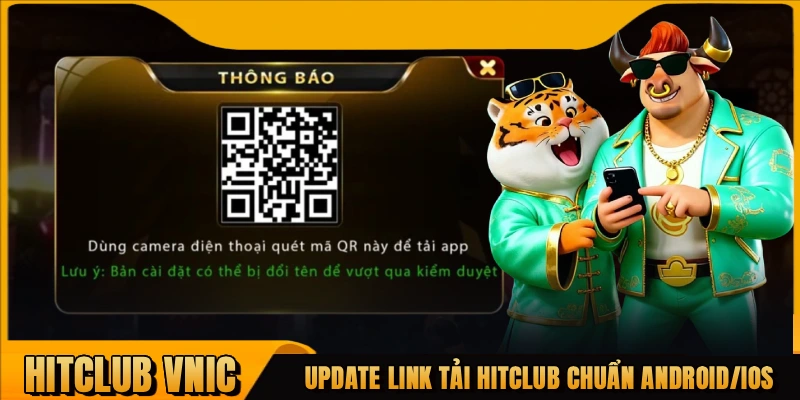Update link tải HITCLUB chuẩn trên Android và iOS